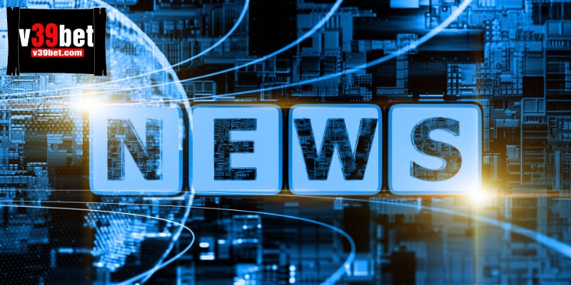 Các nguồn tin tức 39BET được cập nhật thường xuyên